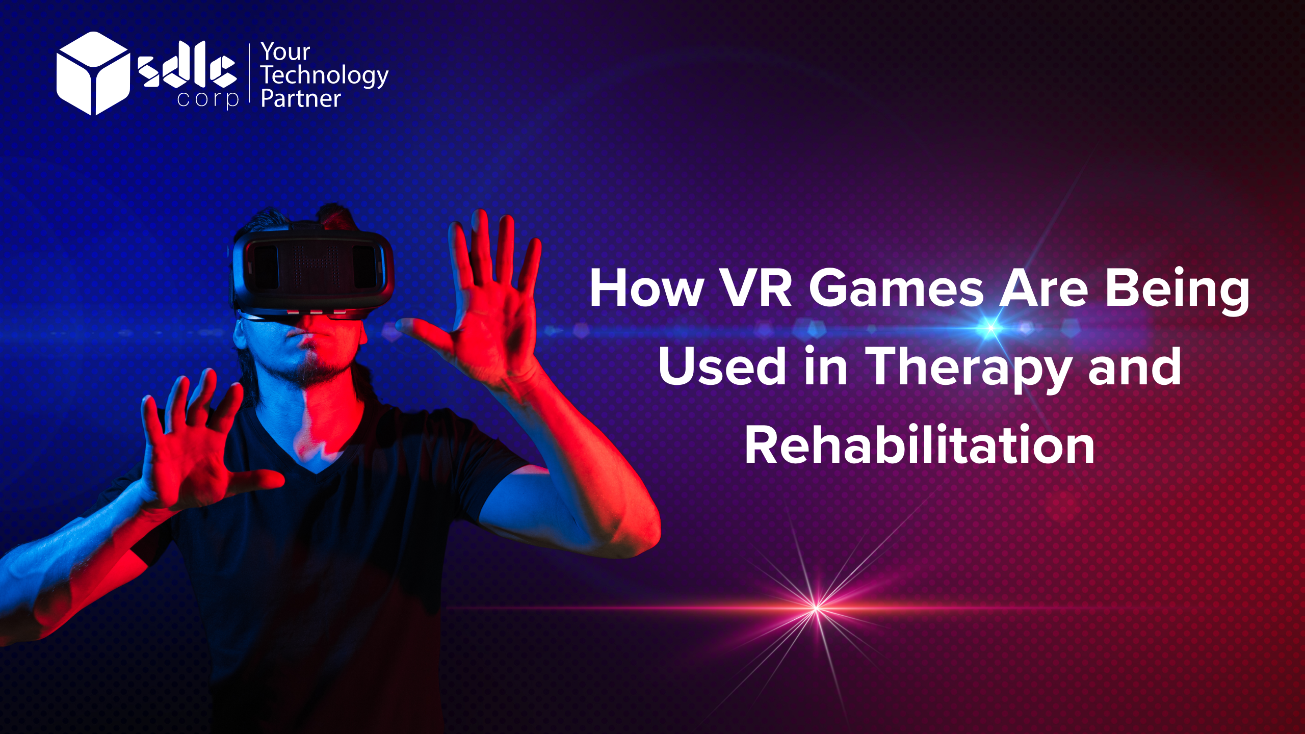 How VR Games Are Being Used in Therapy and Rehabilitation