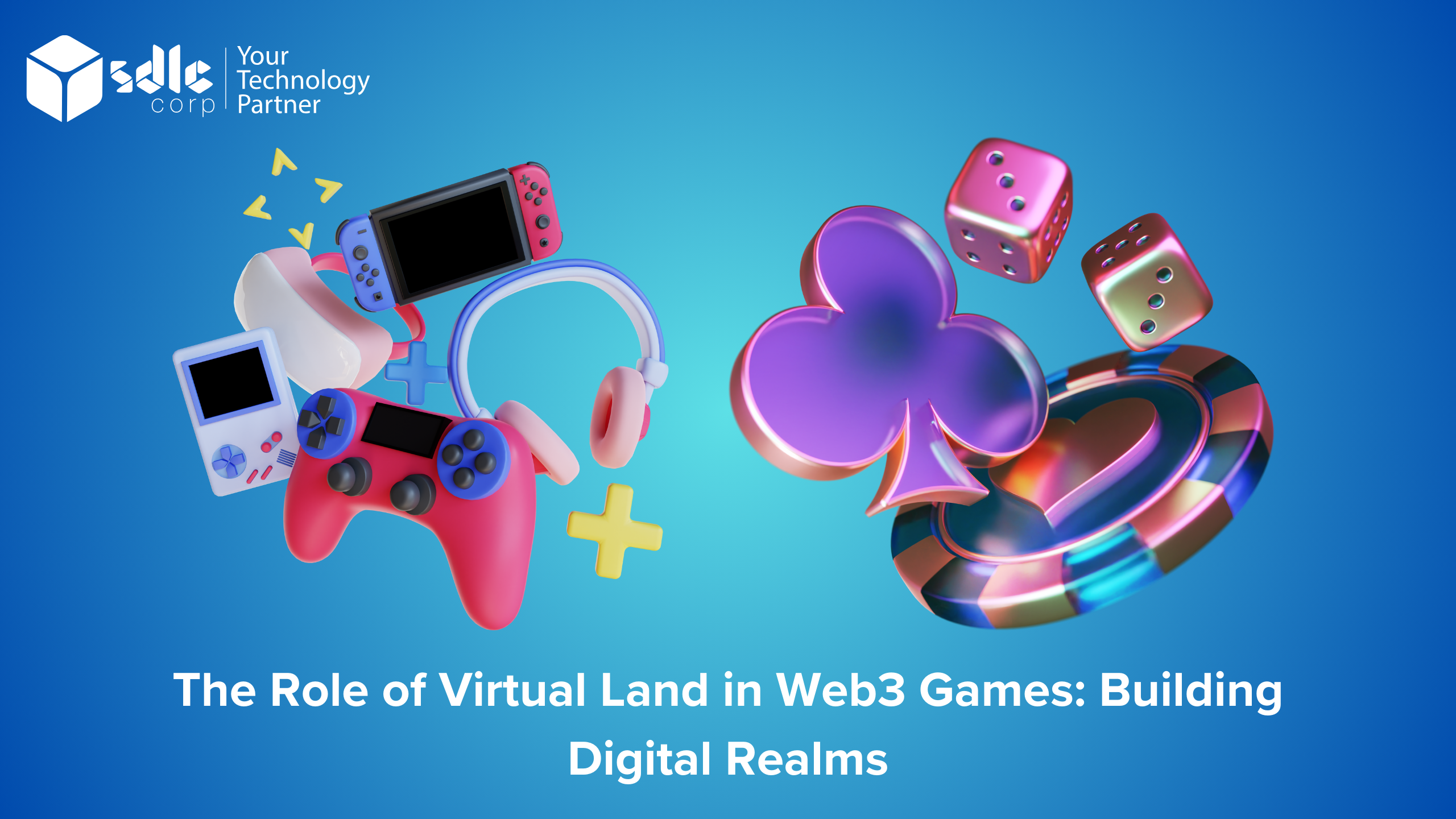 The Role of Virtual Land in Web3 Games Building Digital Realms